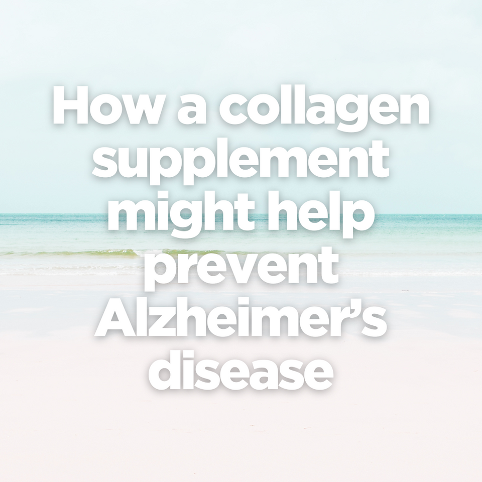 How a collagen supplement might help prevent Alzheimer’s disease
